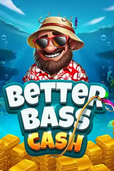Better Bass Cash